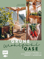 Grüne Wohlfühloase – Nachhaltig Gärtnern und Entschleunigen auf Balkon und Terrasse – Mit @globusliebe: Gemüse und Kräuter anbauen, blühende Artenvielfalt schaffen, DIY-Projekte und vieles mehr