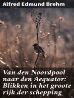 Van den Noordpool naar den Aequator: Blikken in het groote rijk der schepping