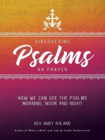 Discovering Psalms as Prayer: How we can use the Psalms morning, noon and night