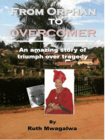 From Orphan to Overcomer: An amazing story of triumph over tragedy