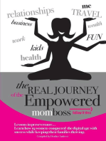Follow It Thru: The Real Journey of the Empowered Momboss