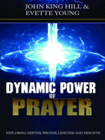 DYNAMIC POWER OF PRAYER: EXPLORING DEPTHS, WIDTHS, LENGTHS AND HEIGHTS!