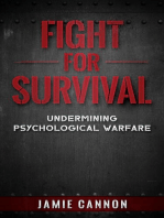 Fight for Survival: Undermining Psychological Warfare