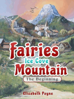 Fairies Ice Cove Mountain: The Beginning