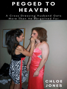 Pegged to Heaven A Cross Dressing Husband Gets More Than He ...