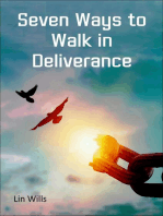 Seven Ways to Walk in Deliverance