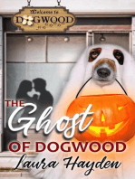 The Ghost of Dogwood: A Short Story: Dogwood Series