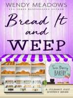 Bread It and Weep: Twin Berry Bakery, #3