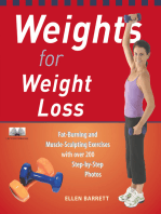 Weights for Weight Loss: Fat-Burning and Muscle-Sculpting Exercises with over 200 Step-by-Step Photos