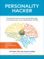 Personality Hacker: Harness the Power of Your Personality Type to Transform Your Work, Relationships, and Life