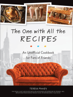 The One with All the Recipes: An Unofficial Cookbook for Fans of Friends