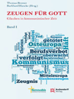 Zeugen für Gott: Glauben in kommunistischer Zeit, Band 1