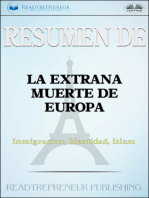 Resumen De La Extraña Muerte De Europa: Inmigración, Identidad, Islam