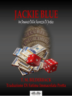 Jackie Blue - Un Romanzo Della Sicurezza Di Justice