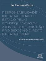 Responsabilidade Internacional do Estado pelas consequências de atos prejudiciais não proibidos no Direito Internacional