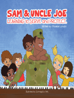 Sam and Uncle Joe: Learning to Serve and Protect