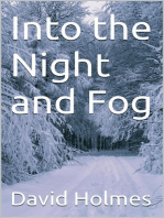 Into the Night and Fog