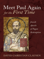 Meet Paul Again for the First Time: Jewish Apostle of Pagan Redemption
