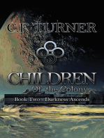 Children of the Colony: Book Two Darkness Ascends