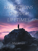 Reflections Through Lifetimes