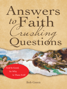 Answers to Faith Crushing Questions by Bob Green - Ebook | Scribd