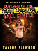 Outlaws of the Zombie Apocalypse Call Center: The Zombie Apocalypse Call Center, #6