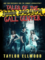 Tales of the Zombie Apocalypse Call Center: The Zombie Apocalypse Call Center, #5