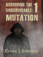 Surviving the Unsurivable: Mutation: Surviving the Unsurvivable, #1