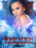 Fiery Witch: The Vampire Hunters