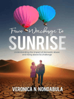 From Wreckage to Sunrise