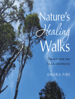 Nature's Healing Walks: Discover What Your Soul Is Searching For