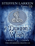 A Dragon's Wish: The Swarming Death, #10