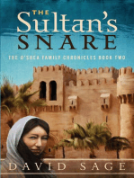 The Sultan's Snare: The O'Shea Family Chronicles Book Two
