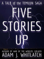 Five Stories Up - A Tale of the Temujin Saga: The Temujin Saga, #1.5