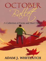 October Ballet - A Collection of Poems and Short Fiction