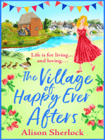 The Village of Happy Ever Afters: A BRAND NEW romantic, heartwarming read from Alison Sherlock