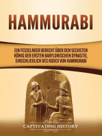 Hammurabi: Ein fesselnder Bericht über den sechsten König der ersten babylonischen Dynastie, einschließlich des Kodex von Hammurabi