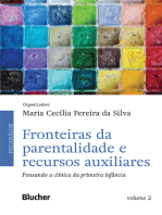 Fronteiras da parentalidade e recursos auxiliares, volume 2: Pensando a clínica da primeira infância