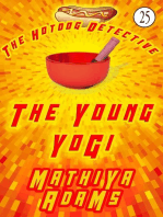 The Young Yogi: The Hot Dog Detective - A Denver Detective Cozy Mystery, #25