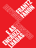 Frantz Fanon e as encruzilhadas: Teoria, política e subjetividade, um guia para compreender Fanon