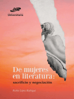 De mujeres en literatura:: sacrificio y negociación