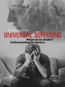 Universal Suffering by Reynaldo Pareja - Ebook | Scribd