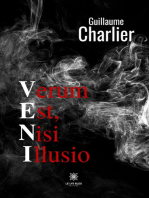 VENI: Verum est, nisi illusio