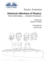 Historical Reflections Of Physics: From Archimedes, ..., Einstein Till Present