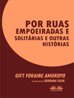 Por Ruas Empoeiradas E Solitárias E Outras Histórias