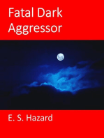 Fatal Dark Aggressor
