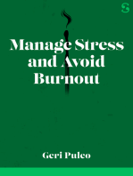 Manage Stress and Avoid Burnout