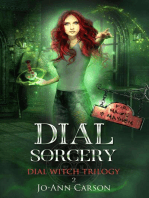 Dial Sorcery: Dial Witch, #2