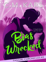 Bias Wrecked: The Fangirl Chronicles, #3