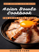 Asian Bowls Cookbook, Juicy Oriental Cuisine Recipes for Asian Food Lovers: Asian Kitchen, #9